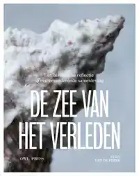 DE ZEE VAN HET VERLEDEN