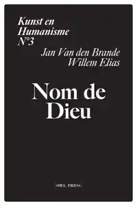 KUNST EN HUMANISME 3: NOM DE DIEU