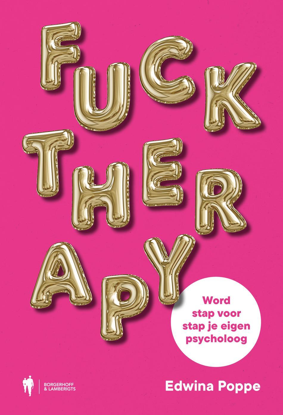 FUCK THERAPY