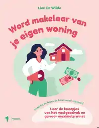 WORD MAKELAAR VAN JE EIGEN WONING