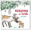 KERSTMIS IS LIEFDE