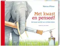 MET KWAST EN PENSEEL!