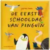 DE EERSTE SCHOOLDAG VAN PINGUIN