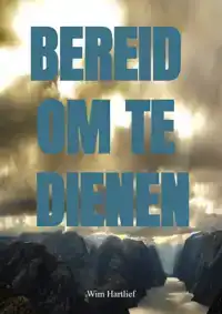 BEREID OM TE DIENEN