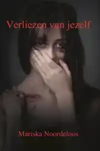 VERLIEZEN VAN JEZELF