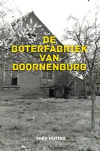 DE BOTERFABRIEK VAN DOORNENBURG