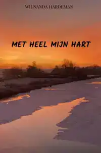 MET HEEL MIJN HART