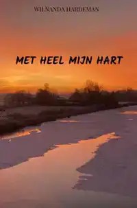 MET HEEL MIJN HART