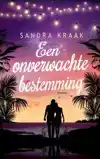 EEN ONVERWACHTE BESTEMMING