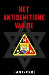 HET ANTISEMITISME VAN DE NSB