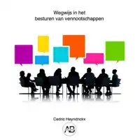 WEGWIJS IN HET BESTUREN VAN VENNOOTSCHAPPEN