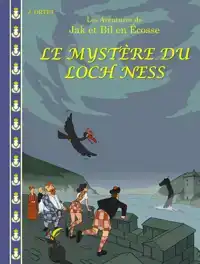 LE MYSTERE DU LOCH NESS