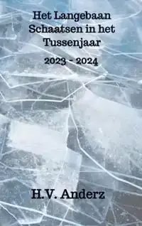 HET LANGEBAAN SCHAATSEN IN HET TUSSENJAAR