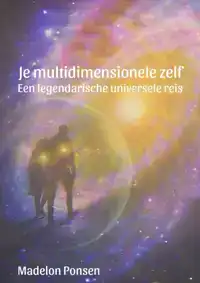 JE MULTIDIMENSIONELE ZELF