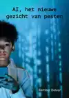 AI, HET NIEUWE GEZICHT VAN PESTEN