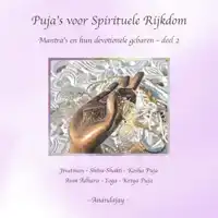 PUJA'S VOOR SPIRITUELE RIJKDOM