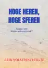 HOGE HEREN, HOGE SFEREN