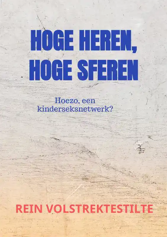 HOGE HEREN, HOGE SFEREN