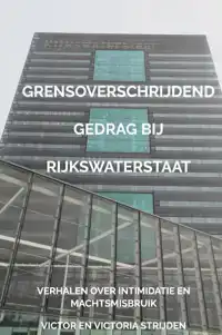GRENSOVERSCHRIJDEND GEDRAG BIJ RIJKSWATERSTAAT