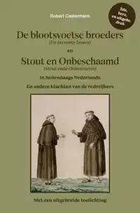 DE BLOOTSVOETSE BROEDERS (DE BERVOETE BROERS) EN STOUT EN ON