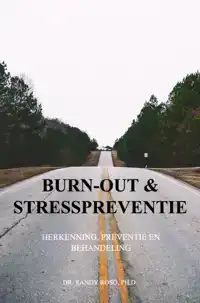 BURN-OUT EN STRESSPREVENTIE