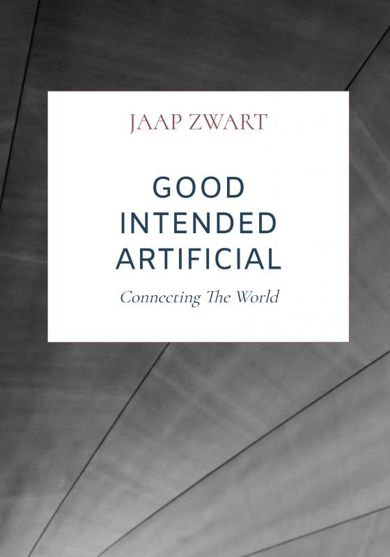 GOOD INTENDED ARTIFICIAL INTELLIGENCE