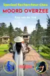 MOORD OVERZEE - SPECIAAL RECHERCHEUR CHAU - BOEK 8