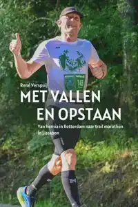 MET VALLEN EN OPSTAAN