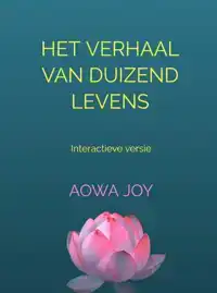 HET VERHAAL VAN DUIZEND LEVENS