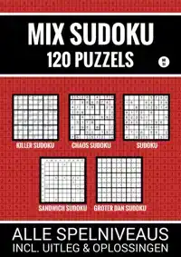 MIX SUDOKU - 120 PUZZELS - ALLE SPELNIVEAUS, INCL. UITLEG EN