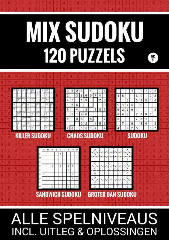 MIX SUDOKU - 120 PUZZELS - ALLE SPELNIVEAUS, INCL. UITLEG EN