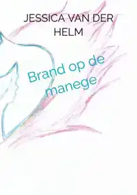 BRAND OP DE MANEGE