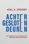 ACHTER GESLOTEN DEUREN