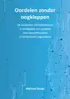 OORDELEN ZONDER OOGKLEPPEN