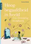 HOOGBEGAAFDHEID IN BEELD