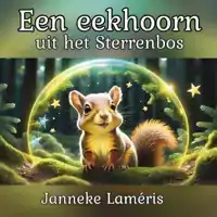 EEN EEKHOORN UIT HET STERRENBOS