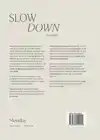 SLOW DOWN JOURNAL