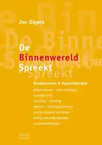 DE BINNENWERELD SPREEKT