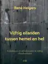 VIJFTIG EILANDEN TUSSEN HEMEL EN HEL