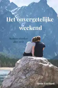 HET ONVERGETELIJKE WEEKEND