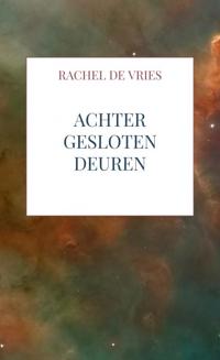 ACHTER GESLOTEN DEUREN