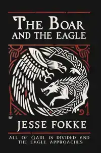 THE BOAR AND THE EAGLE