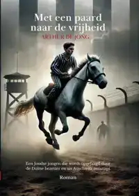 MET EEN PAARD NAAR DE VRIJHEID