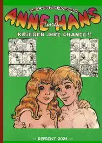 ANNE UND HANS KRIEGEN IHRE CHANCE (REPRINT)