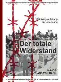 DER TOTALE WIDERSTAND: KLEINKRIEGSANLEITUNG FUR JEDERMANN