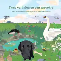 TWEE VERHALEN EN EEN SPROOKJE