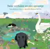 TWEE VERHALEN EN EEN SPROOKJE