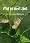 WAT JE NIET ZIET