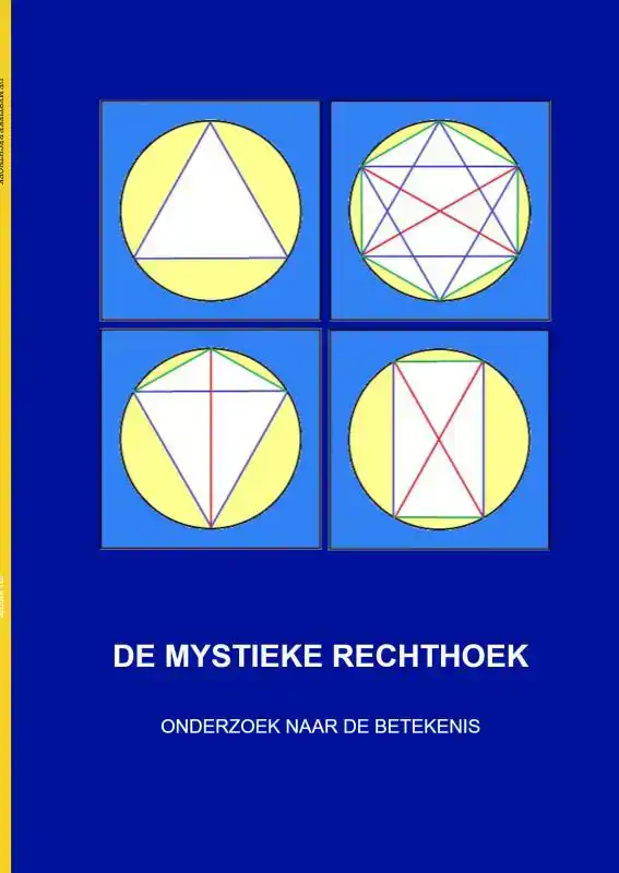 DE MYSTIEKE RECHTHOEK