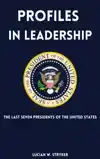 PROFILES IN LEADERSHIP